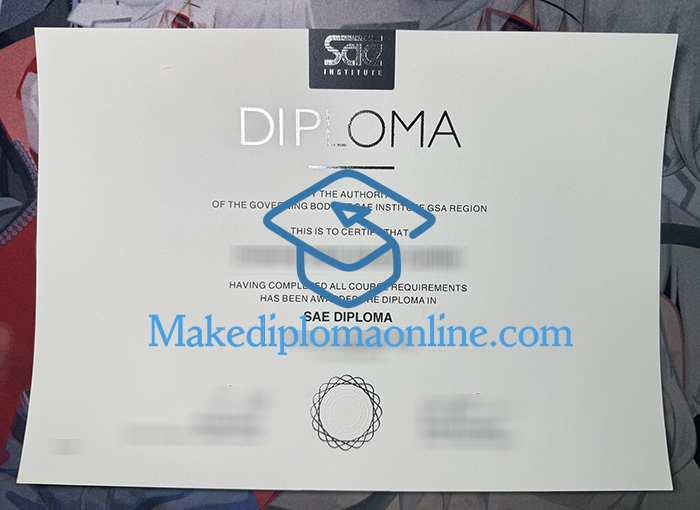 SAE Institute Diploma, SAE University College Diploma SAE Institute Diploma, SAE University College Diploma